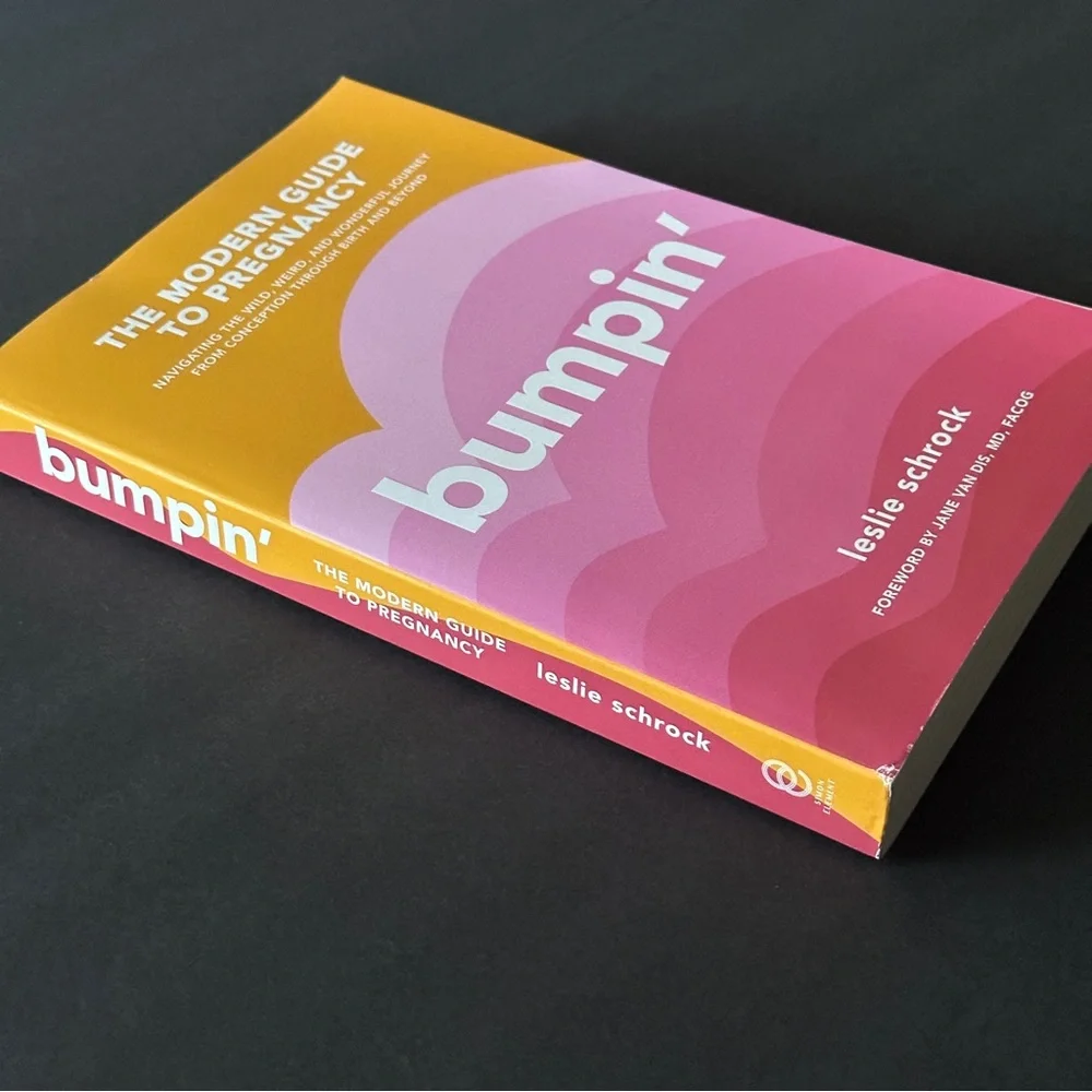 Bumpin': The Modern Guide to Pregnancy by Leslie Schrock | Non-fiction | PB - Picture 3 of 8